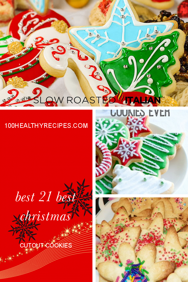 Best 21 Best Christmas Cutout Cookies – Best Diet and Healthy Recipes